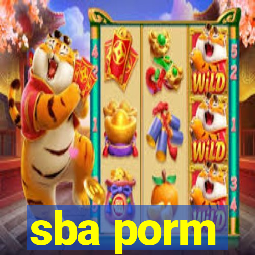 sba porm